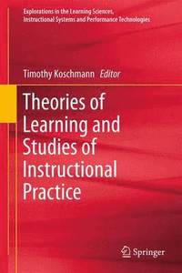 bokomslag Theories of Learning and Studies of Instructional Practice