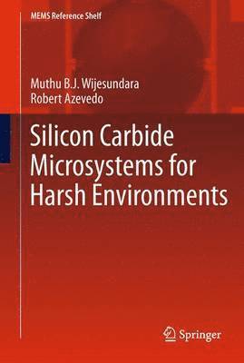 Silicon Carbide Microsystems for Harsh Environments 1