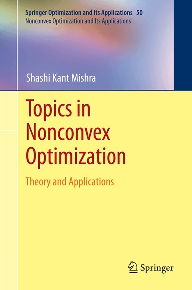 Shashi K. Mishra - Topics in Nonconvex Optimization, Häftad
