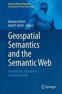 bokomslag Geospatial Semantics and the Semantic Web