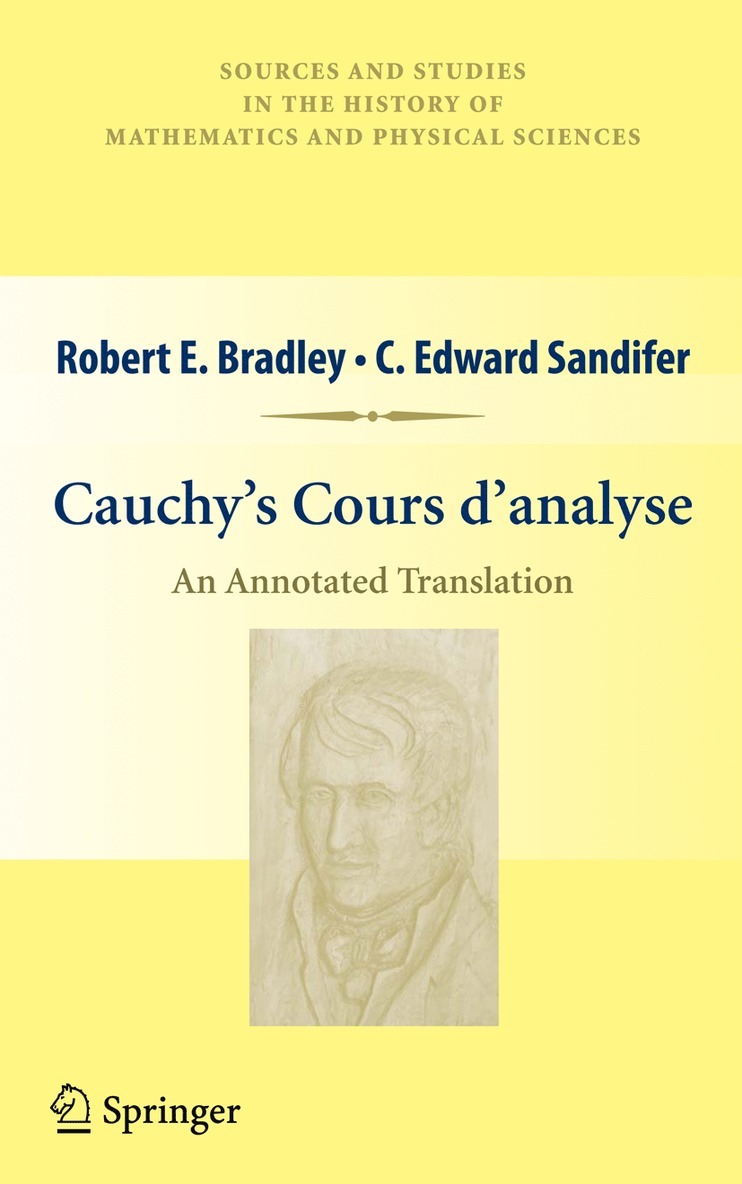 Robert E. Bradley, C. Edward Sandifer - Cauchy’s Cours d’analyse, Häftad