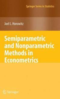 bokomslag Semiparametric and Nonparametric Methods in Econometrics