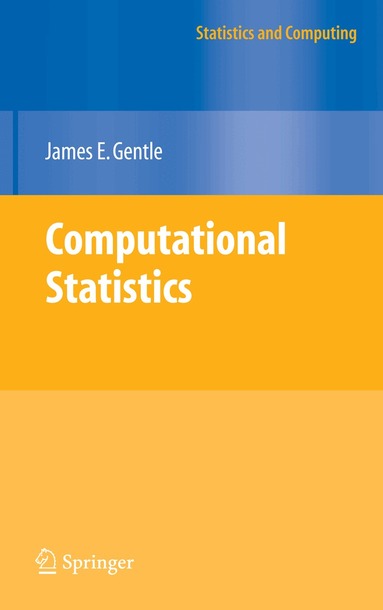 James E. Gentle - Computational Statistics, Häftad