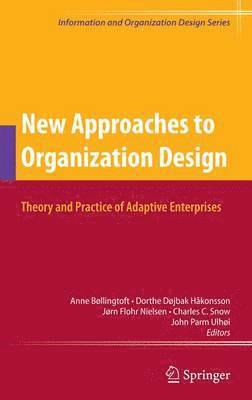 New Approaches to Organization Design 1