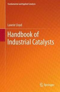 bokomslag Handbook of Industrial Catalysts
