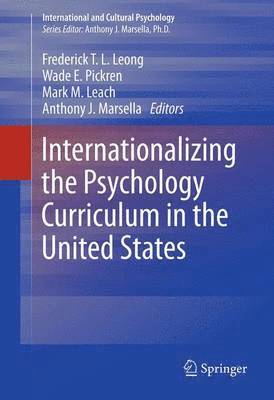 Frederick Leong, Wade E. Pickren, Mark M. Leach, Anthony J. Marsella - Internationalizing the Psychology Curriculum in the United States, Häftad