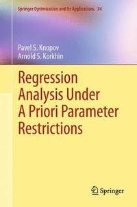 bokomslag Regression Analysis Under A Priori Parameter Restrictions