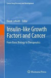 bokomslag Insulin-like Growth Factors and Cancer