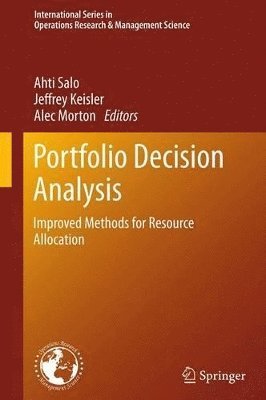 Ahti Salo, Jeffrey Keisler, Alec Morton - Portfolio Decision Analysis, Häftad