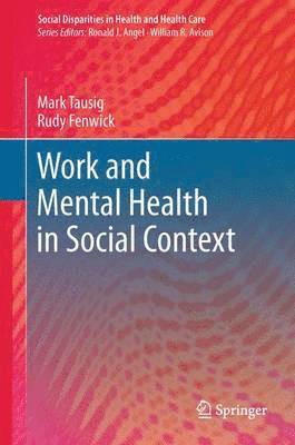 bokomslag Work and Mental Health in Social Context