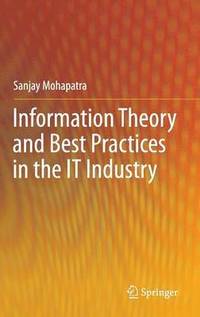 bokomslag Information Theory and Best Practices in the IT Industry