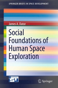 bokomslag Social Foundations of Human Space Exploration