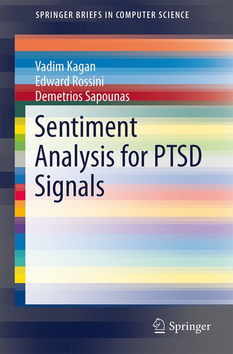 Vadim Kagan, Edward Rossini, Demetrios Sapounas - Sentiment Analysis for PTSD Signals, Häftad