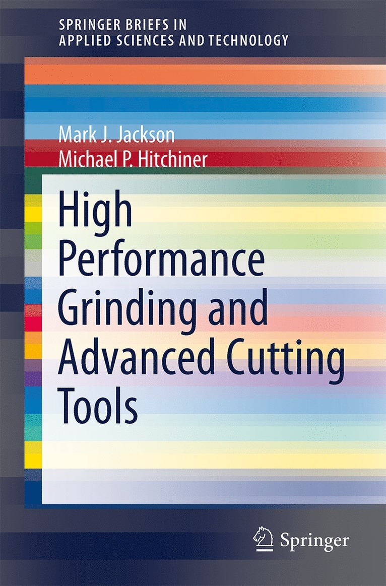 High Performance Grinding and Advanced Cutting Tools 1