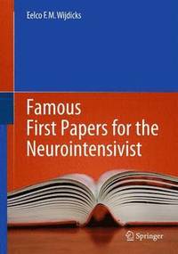bokomslag Famous First Papers for the Neurointensivist