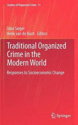 Traditional Organized Crime in the Modern World 1