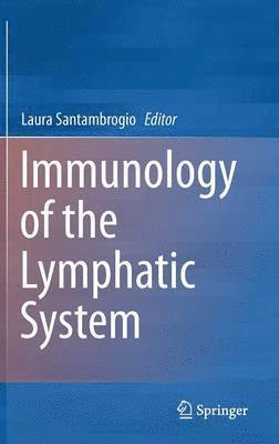 bokomslag Immunology of the Lymphatic System