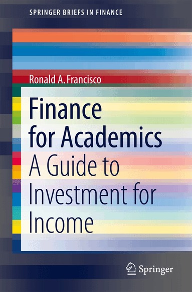 Ronald A. Francisco - Finance for Academics, Häftad