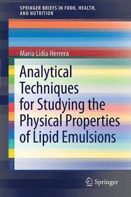 Analytical Techniques for Studying the Physical Properties of Lipid Emulsions 1