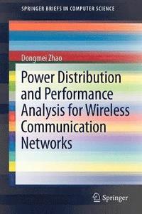 bokomslag Power Distribution and Performance Analysis for Wireless Communication Networks