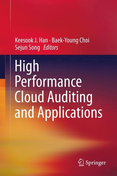 bokomslag High Performance Cloud Auditing and Applications