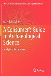 bokomslag Consumer's Guide to Archaeological Science