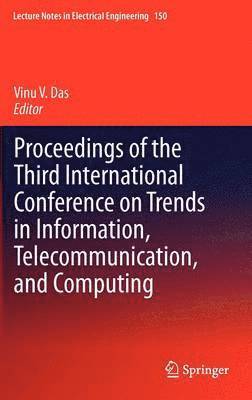 Proceedings of the Third International Conference on Trends in Information, Telecommunication and Computing 1