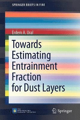 Towards Estimating Entrainment Fraction for Dust Layers 1