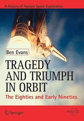 Tragedy and Triumph in Orbit 1