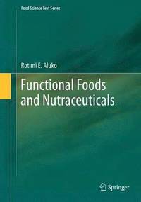 bokomslag Functional Foods and Nutraceuticals