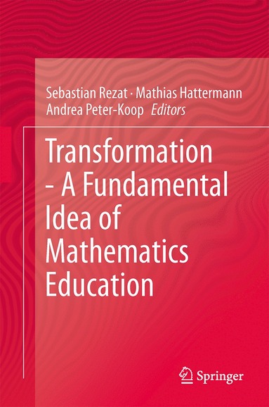 bokomslag Transformation - A Fundamental Idea of Mathematics Education