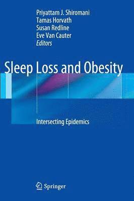 Sleep Loss and Obesity 1