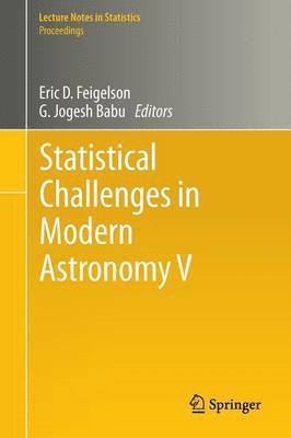 Eric D. Feigelson, Jogesh Babu - Statistical Challenges in Modern Astronomy V, Häftad
