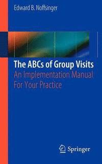 bokomslag ABCs of Group Visits