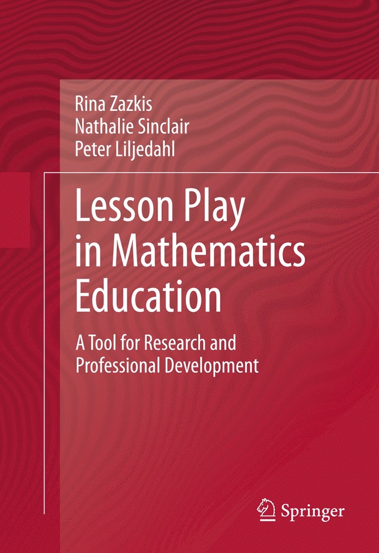 Lesson Play in Mathematics Education: 1