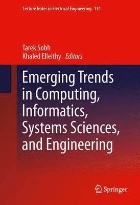 Emerging Trends in Computing, Informatics, Systems Sciences, and Engineering 1