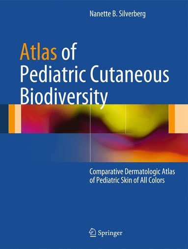 bokomslag Atlas of Pediatric Cutaneous Biodiversity