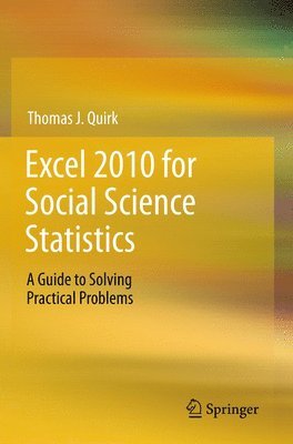 Excel 2010 for Social Science Statistics 1
