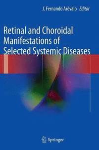 bokomslag Retinal and Choroidal Manifestations of Selected Systemic Diseases