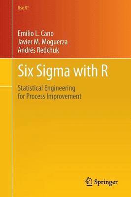 Emilio L. Cano, Javier Martinez Moguerza, Andrés Redchuk - Six Sigma with  R, Häftad