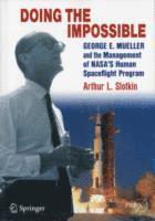 Arthur L. Slotkin - Doing the Impossible, Häftad