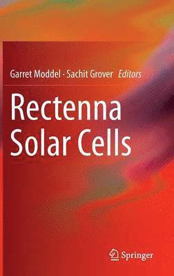 bokomslag Rectenna Solar Cells