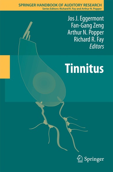 Jos J. Eggermont, Fan-Gang Zeng, Arthur N. Popper, Richard R. Fay - Tinnitus, Inbunden