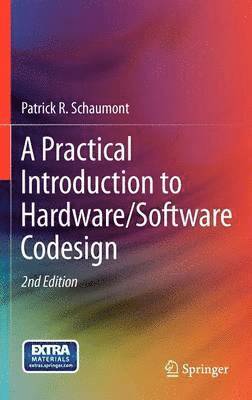 A Practical Introduction to Hardware/Software Codesign 1