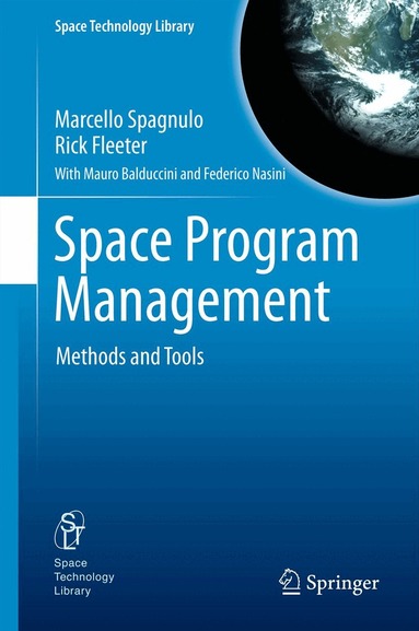 Marcello Spagnulo, Rick Fleeter, Mauro Balduccini, Federico Nasini, Marcello Spagnulo, Rick Fleeter - Space Program Management, Inbunden