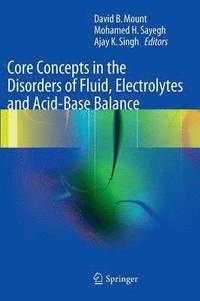 bokomslag Core Concepts in the Disorders of Fluid, Electrolytes and Acid-Base Balance