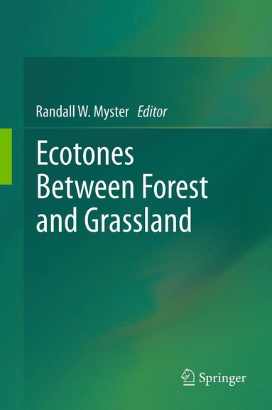 bokomslag Ecotones Between Forest and Grassland