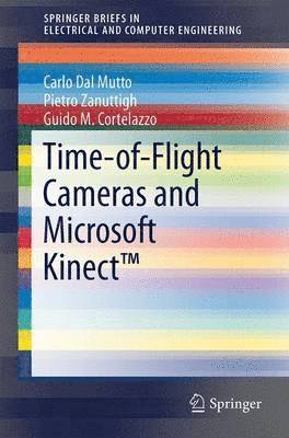 bokomslag Time-of-Flight Cameras and Microsoft Kinect?