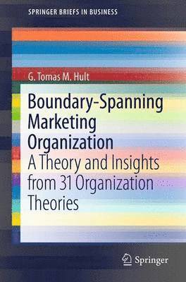 Boundary-Spanning Marketing Organization 1