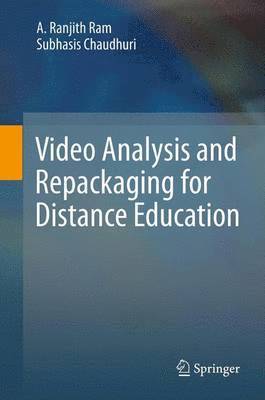 Video Analysis and Repackaging for Distance Education 1